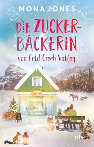 Die Zuckerbäckerin von Cold Creek Valley Roman