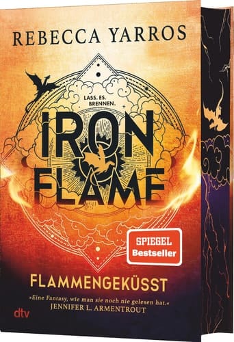 Iron Flame - Flammengeküsst Roman | Deluxe-Ausgabe mit atemberaubendem Farbschnitt | Die heißersehnte Fortsetzung des Fantasy-Erfolgs ¿Fourth Wing¿