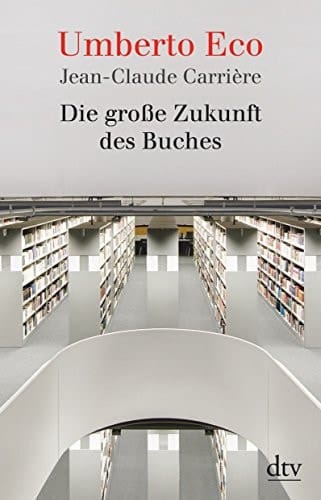 Die große Zukunft des Buches Gespräche mit Jean-Philippe de Tonnac