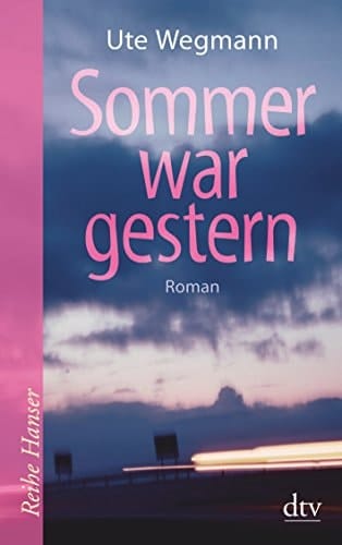 Sommer war gestern Roman