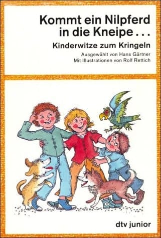 Kommt ein Nilpferd in die Kneipe ... Kinderwitze zum kringeln
