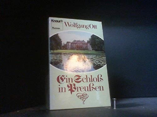 Ein Schloß in Preußen Roman