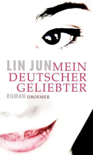 Mein deutscher Geliebter Roman