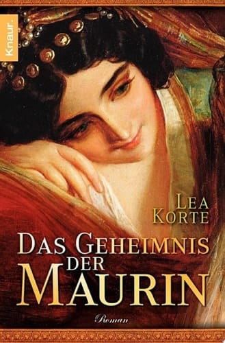 Das Geheimnis der Maurin Roman