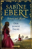 Schwert und Krone - Der junge Falke Roman