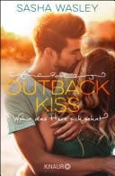 Outback Kiss. Wohin das Herz sich sehnt Roman