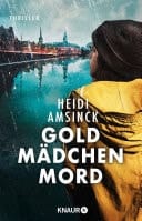 Goldmädchenmord Thriller