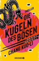 Die Kugeln des Bösen Thriller | »Spektakulärer High-Speed-Plot in bester James-Bond-Manier.« Playboy über den ersten Fall »Der grillende Killer«