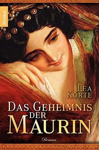 Das Geheimnis der Maurin Roman