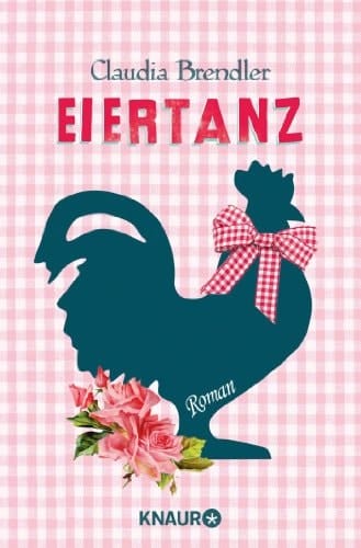 Eiertanz Roman