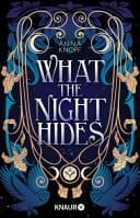What the Night Hides Roman | magische Romantasy mit wunderschönen Illustrationen der Autorin Anna Knopf