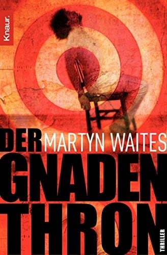Der Gnadenthron Thriller