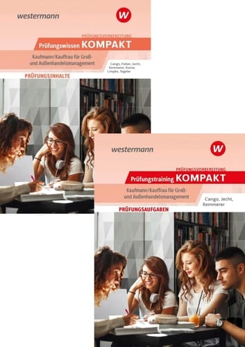 Prüfungsvorbereitung Prüfungswissen und Prüfungstraining KOMPAKT - Kaufmann/Kauffrau für Groß- und Außenhandelsmanagement Paket