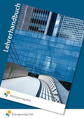 Unterrichtspraxis Metalltechnik, Maschinentechnik didaktisch-methodische Grundlagen für Schule und Betrieb