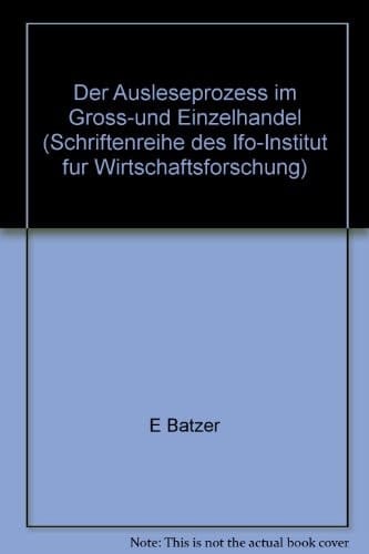 Der Ausleseprozess im Gross- und Einzelhandel