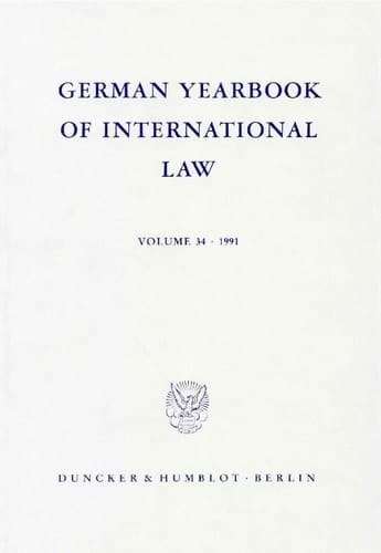 German Yearbook of International Law / Jahrbuch Für Internationales Recht Vol. 34 (1991).