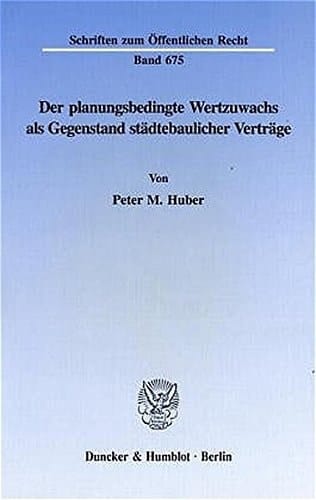 Der planungsbedingte Wertzuwachs als Gegenstand städtebaulicher Verträge
