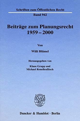 Beiträge zum Planungsrecht 1959-2000