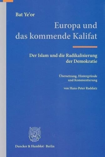 Europa und das kommende Kalifat der Islam und die Radikalisierung der Demokratie