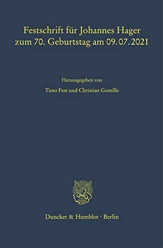 Festschrift für Johannes Hager zum 70. Geburtstag am 09.07.2021