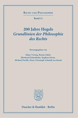 200 Jahre Hegels Grundlinien der Philosophie des Rechts