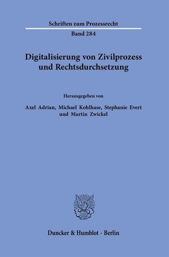 Digitalisierung von Zivilprozess und Rechtsdurchsetzung
