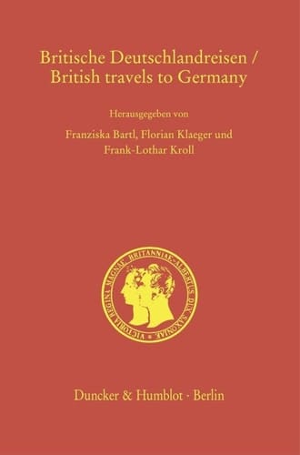 Britische Deutschlandreisen British travels to Germany