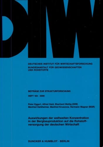 Auswirkungen der weltweiten Konzentration in der Bergbauproduktion auf die Rohstoffversorgung der deutschen Wirtschaft