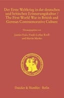 Der Erste Weltkrieg in der Deutschen und Britischen Erinnerungskultur / the First World War in British and German Commemorative Culture