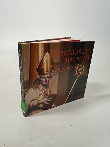 Würzburger Bischofe, 742-1979