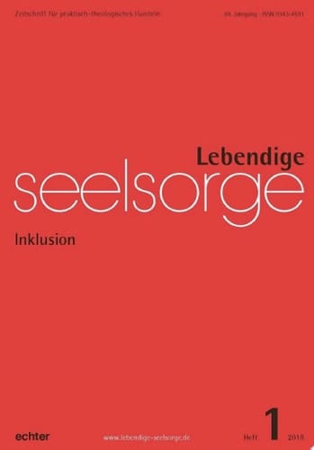 Lebendige Seelsorge 1/2018 Inklusion