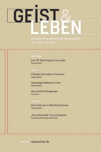 Geist & Leben 1/2021 Zeitschrift für christliche Spiritualität