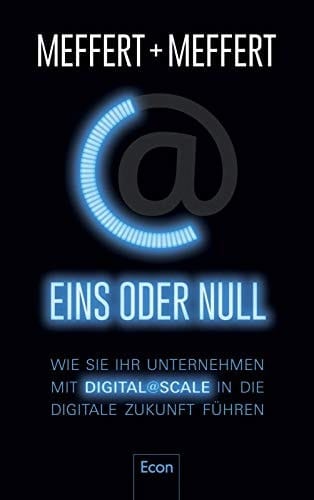 Eins oder Null wie Sie Ihr Unternehmen mit DigitalScale in die die digitale Zukunft führen