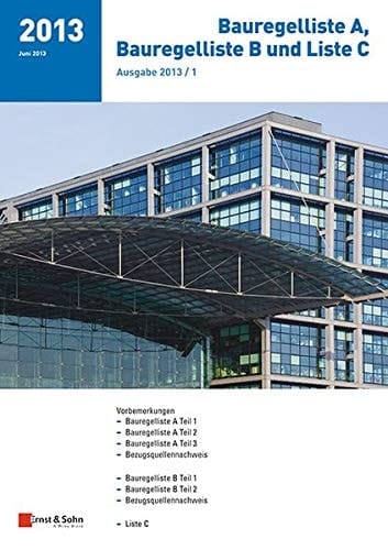 Bauregelliste A, Bauregelliste B und Liste C Ausgabe 2013/1