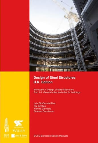 Design of Steel Structures Eurocode 3: Design of Steel Structures, Part 1-1: General Rules and Rules for Buildings