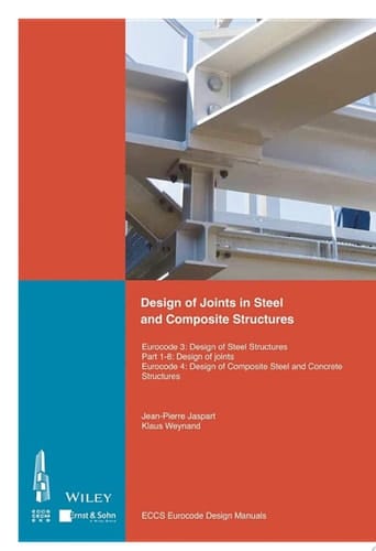Design of Joints in Steel and Composite Structures