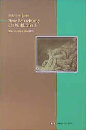 Neue Betrachtung der Wirklichkeit: Wahnsystem Realität (EVA Wissenschaft) (German Edition)