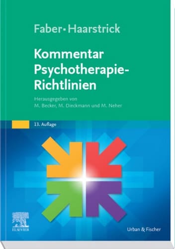 Faber/Haarstrick. Kommentar Psychotherapie-Richtlinien