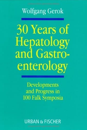 30 Years of Hepatology and Gastroenterology Developments and Progress in 100 Falk Symposia