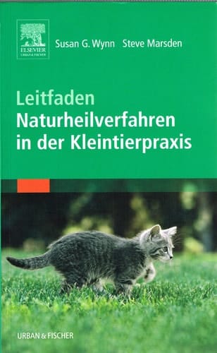 Leitfaden Naturheilverfahren in der Kleintierpraxis
