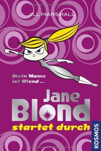 Jane Blond Jane Blond startet durch