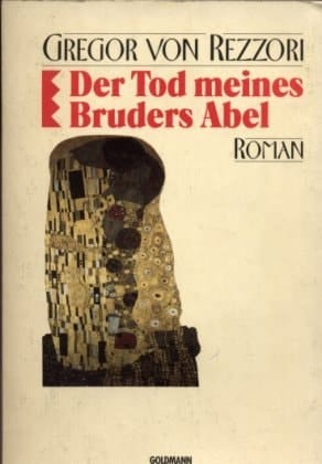 Der Tod Meines Bruders Abel: Roman