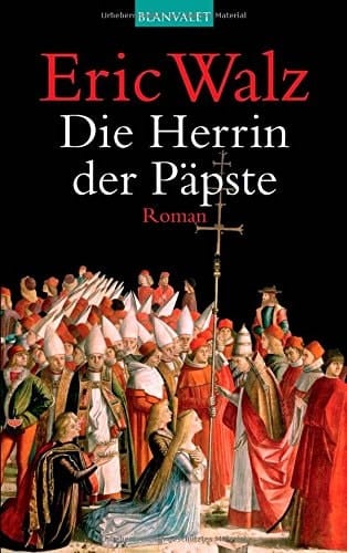 Die Herrin der Päpste Roman