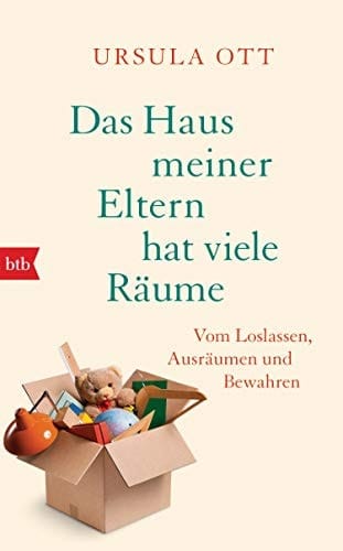 Das Haus meiner Eltern hat viele Räume vom Loslassen, Ausräumen und Bewahren