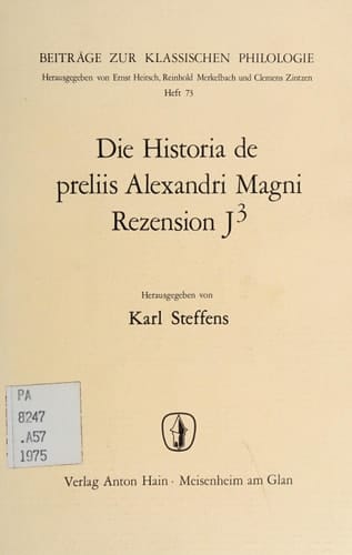 Die Historia de preliis Alexandri Magni: Rezension J₃ (Beiträge zur klassischen Philologie) (Latin Edition)