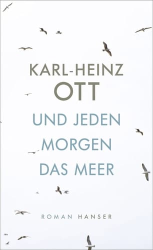 Und jeden Morgen das Meer Roman