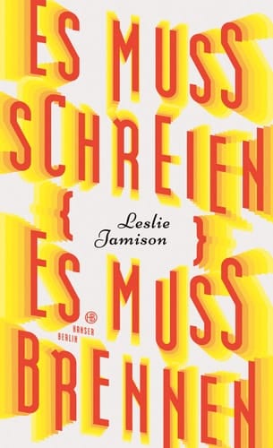 Es muss schreien, es muss brennen Essays