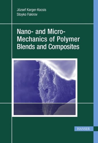 Nano- and Micro-mechanics of Polymer Blends and Composites