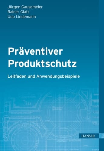 Präventiver Produktschutz Leitfaden und Anwendungsbeispiele