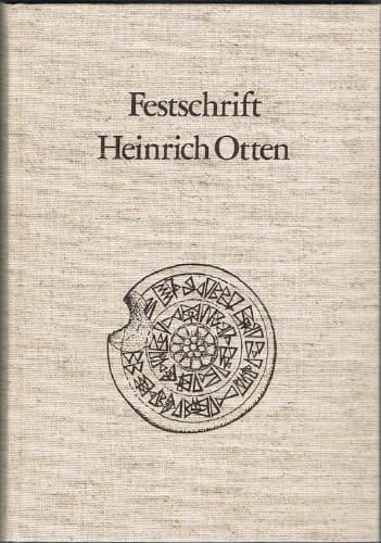 Festschrift Heinrich Otten 27. Dezember 1973